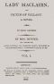 [Gutenberg 64405] • Lady Maclairn, the Victim of Villany · A Novel, Volume 1 (of 4)